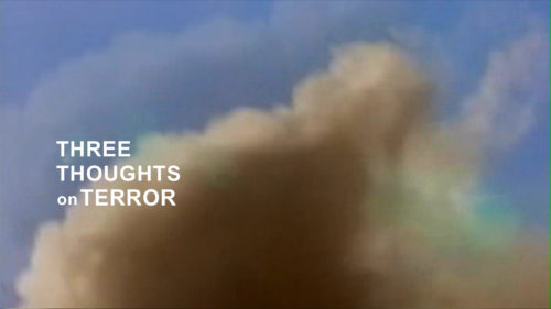 Blue sky with large beige cloud of smoke in the foreground with white sans serif test which reads THREE THOUGHTS on TERROR